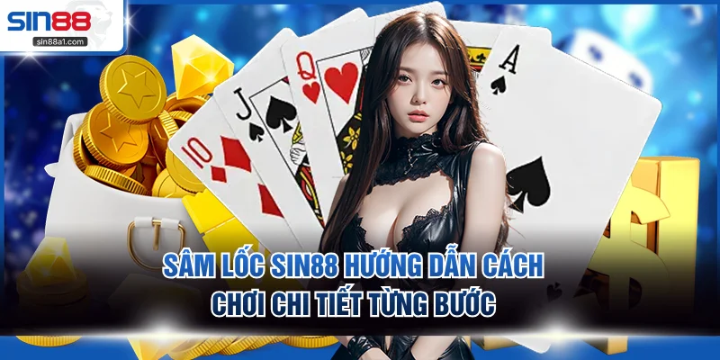 Sâm lốc SIN88